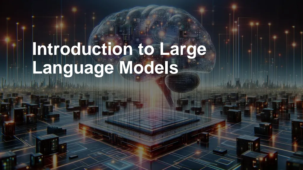DL 3: Large Language Models